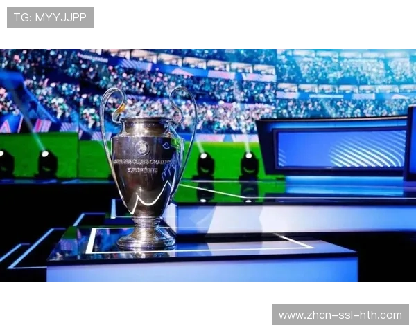 欧冠附加赛抽签分析：强强对话与潜在冷门